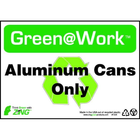 Zing Sign, Aluminum Cans Only, 7X10", Plastic, 1028 1028