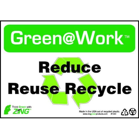Zing Sign, Reuse, Recycle, 7X10", Plastic, 1040 1040
