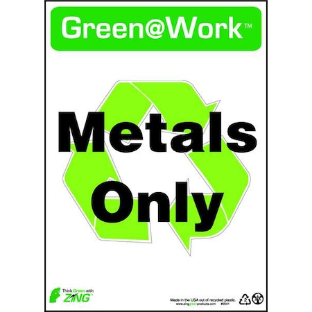 Zing Sign, Metals Only Recycling, 14X10", 2041 2041