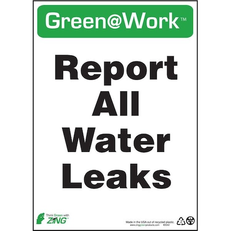 Zing Sign, Report All Water Leaks, 14X10", 2042 2042