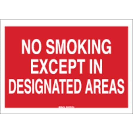 Brady No Smoking Sign, 7" H, 10" W, Polyester, Rectangle, English, 88437 88437