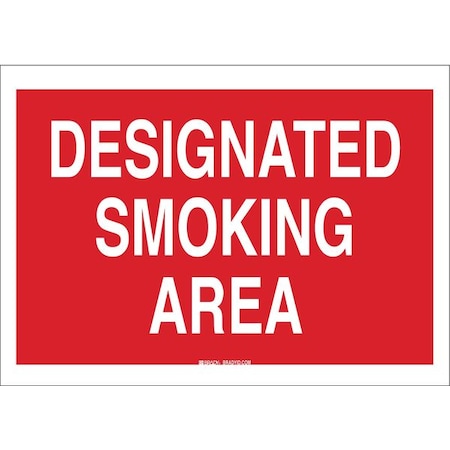Brady Designated Smoking Area, 10 in x 14 in, Rectangle, Polyester, 88412 88412