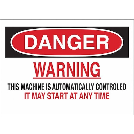Brady Danger, Warning This Machine Is Automatically Controlled It May Start At Any Time, 10" W x 7" H 42568