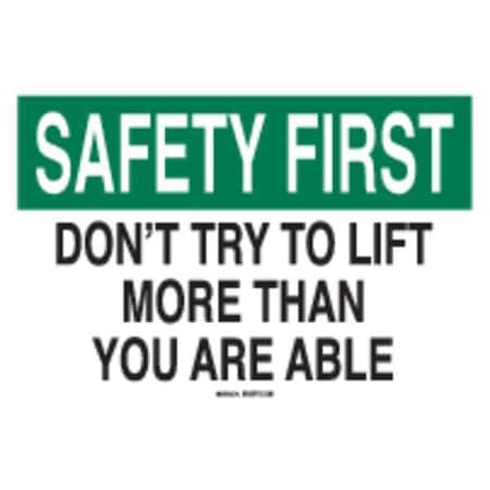 Brady Safety Reminder Sign, 7" H, 10" W, Plastic, Rectangle, English, 25311 25311