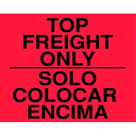 Tapecase Bilingual Shipping Labels 8"x10", Top Freight Only/Solo Colocar Enicima, Red, Pk250 16U912