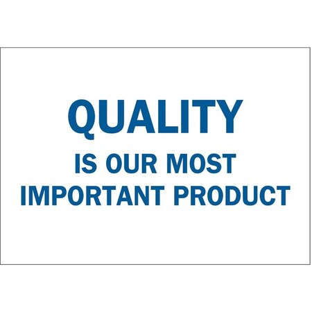 Brady Quality Control Sign, 10" Height, 14" Width, Plastic, Rectangle, English 25053