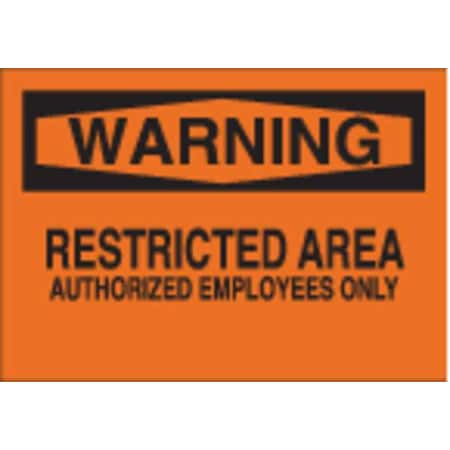 Brady Warning Sign, 10" Height, 14" Width, Plastic, Rectangle, English 22204