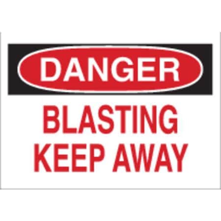 Brady Danger, Blasting Keep Away, 20" W x 14" H, Rectangle, Fiberglass, 70225 70225