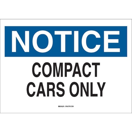 Brady Compact Car Parking Sign, English, Fiberglass, White 70247