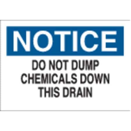Brady Notice Sign, 7 in H, 10 in W, Plastic, Rectangle, English, 22355 22355