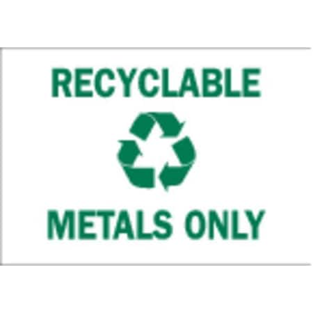 Brady Recyclable Waste Only, 14" W x 10" H, Rectangle, Aluminum, 41963 41963