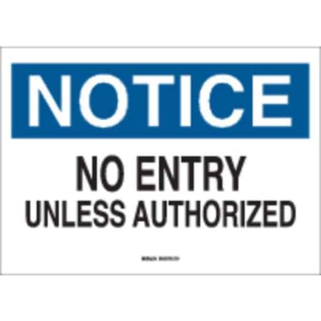 Brady Notice Sign, 7" H, 10" W, Aluminum, Rectangle, English, 40721 40721
