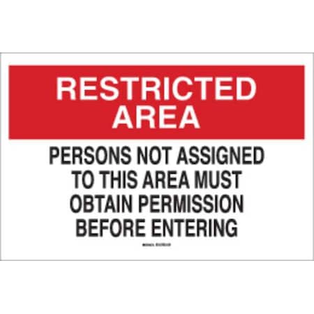 Brady Security Sign, 10 in Height, 14 in Width, Polyester, Rectangle, English 84186