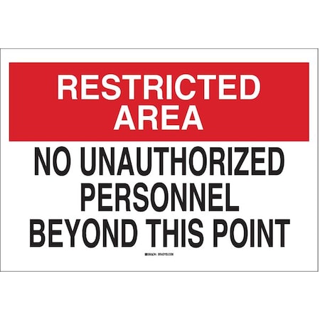 Brady Admittance Sign, 10 in Height, 14 in Width, Aluminum, Rectangle, English 40750