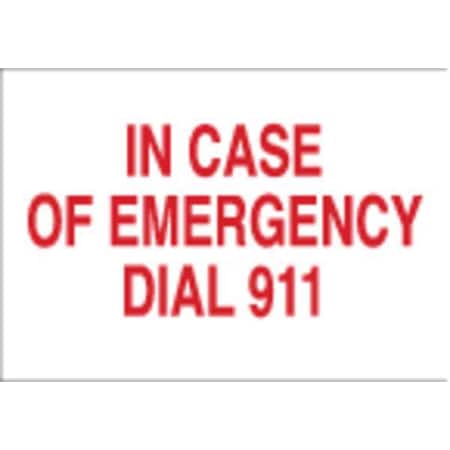 Brady In Case Of Emergency Dial 911, 10 in x 14 in, Rectangle, Fiberglass, 76096 76096