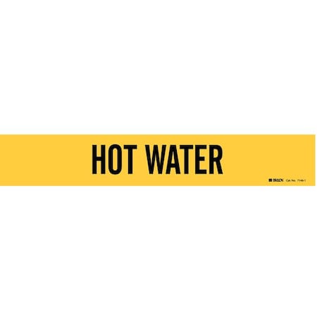 Brady Pipe Marker, Hot Water, Y, 2-1/2 to7-7/8 In, 7146-1 7146-1