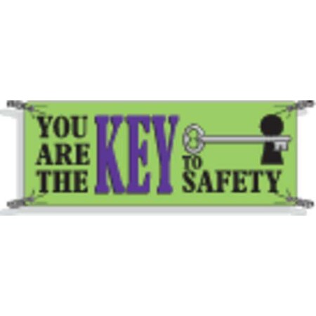 Brady Safety Banner, You Are The Key To Safety, 48 in H x, 120 in W, Polyethylene 50903