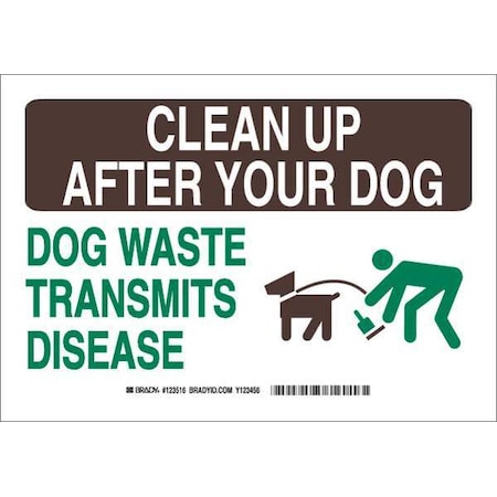 Brady Clean Up After Your Dog, Dog Waste Transmits Disease, 7" W x 10" H, Rectangle, Polyester, 123516 123516