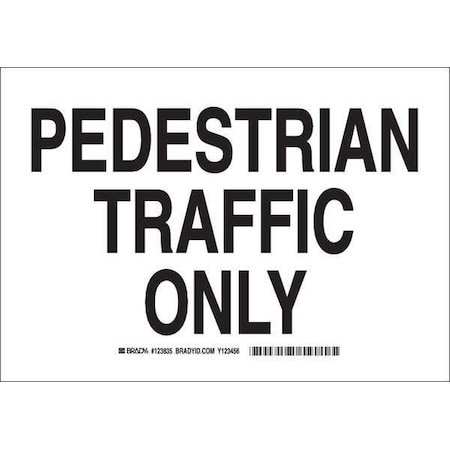 Brady Restriction Sign, 7" Height, 10" Width, Plastic, Rectangle, English 123834