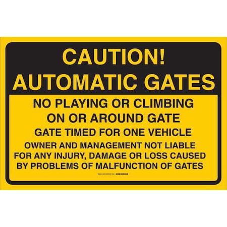Brady Caution, No Playing Or Climbing On Or Around Gate., 24 in x 36 in, Polyester, 124273 124273