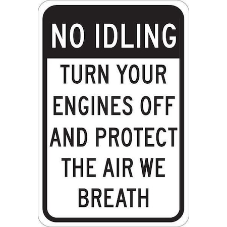 Brady Traffic Sign, 18 in H, 12 in W, Polyester, Rectangle, English, 124412 124412