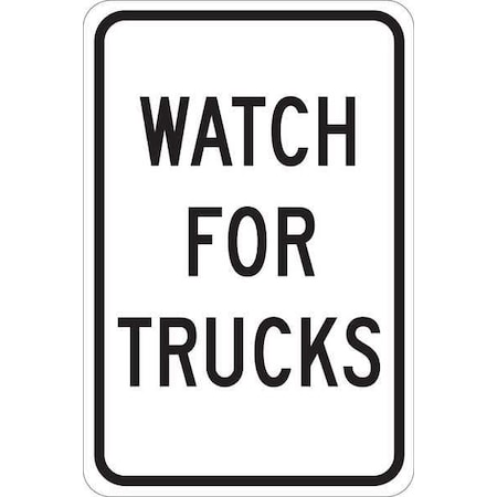 Brady Traffic Sign, 18 in H, 12 in W, Polyester, Rectangle, English, 124454 124454