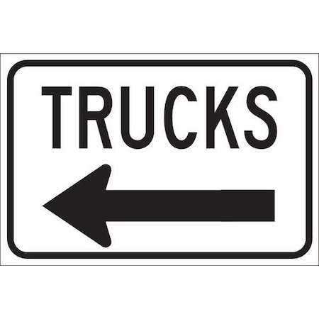 Brady Traffic Sign, 12" H, 18 in W, Polyester, Rectangle, English, 124469 124469