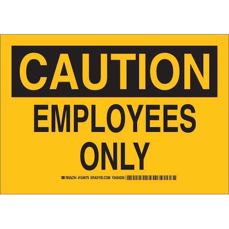 Brady Caution Sign, 10 in H, 14 in W, Plastic, Rectangle, English, 124681 124681