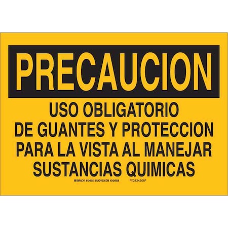 Brady Caution Sign, 7 in Height, 10 in Width, Plastic, Rectangle, Spanish 124924