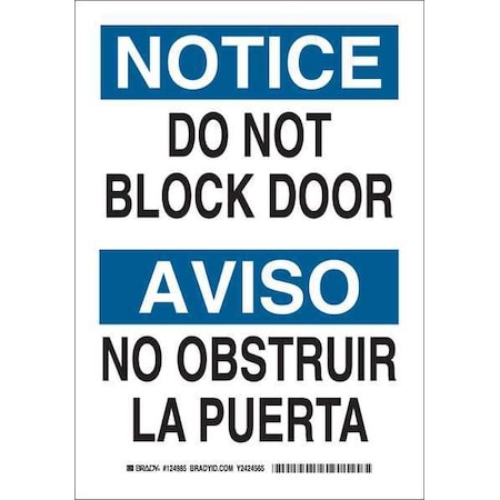 Brady Bilingual Safety Sign, Polyester, 7" W, 10" H, Do Not Block Door/No Obstruir La Puerta, White 124985