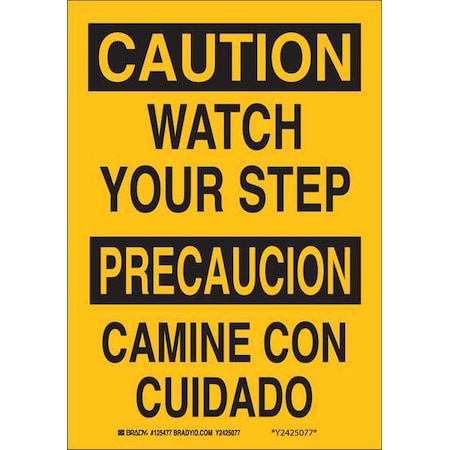 Brady Caution Sign, 14" H, 10" W, Polyester, Rectangle, English, Spanish, 125480 125480