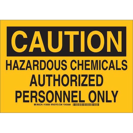 Brady Caution Sign, 10 in H, 14 in W, Plastic, Rectangle, English, 126010 126010