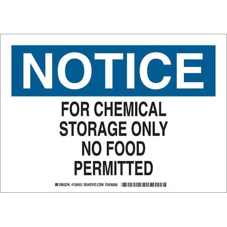 Brady Notice Sign, 10 in H, 14 in W, Plastic, Rectangle, English, 126454 126454