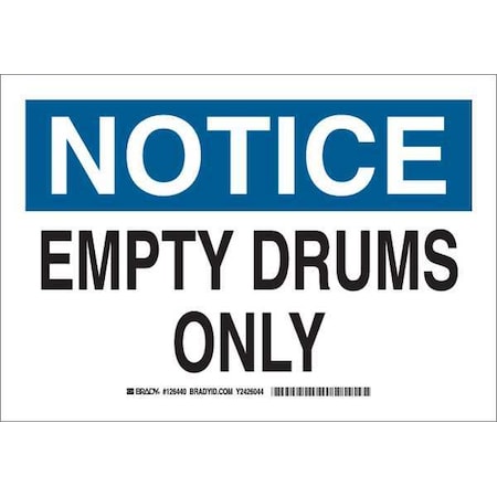 Brady Notice, Empty Drums Only, 14" W x 10" H, Rectangle, Aluminum, 126441 126441