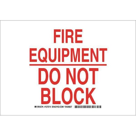 Brady Fire Equipment Sign, 7 in Height, 10 in Width, Aluminum, Rectangle, English 127212