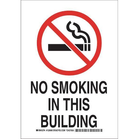 Brady No Smoking Sign, 10" H, 7 in W, Plastic, Rectangle, English, 127999 127999