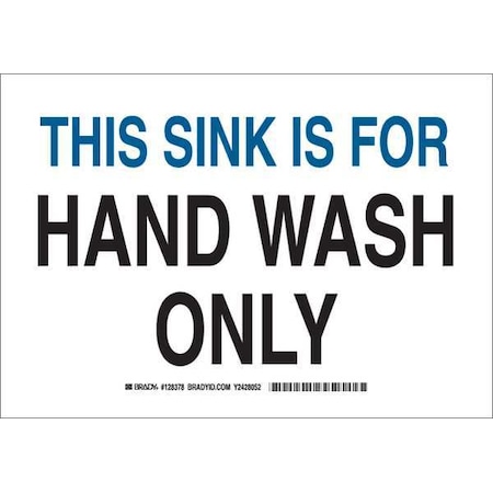 Brady This Sink Is For Hand Wash Only, 10" W x 7" H, Rectangle, Polyester, 128378 128378