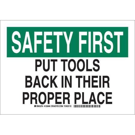 Brady Safety First, Put Tools Back In Their Proper Place, 10" W x 7" H, Rectangle, Aluminum 128442