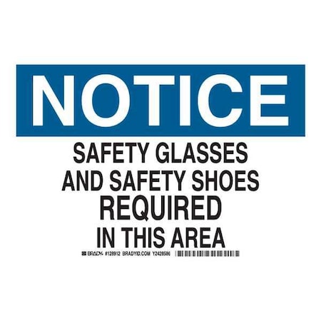Brady Notice Sign, Polyester, Rectangle, English 128912
