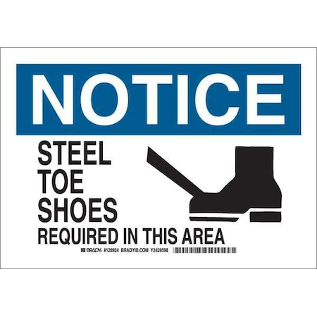 Brady Notice Sign, Plastic, Rectangle, English 128926