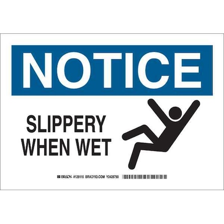 Brady Notice Sign, 7" H, 10" W, Polyester, Rectangle, English, 129116 129116