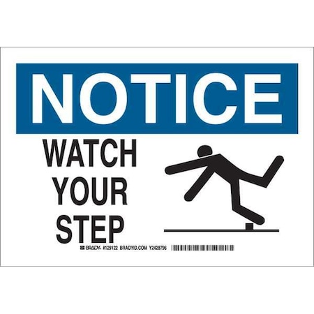 Brady Notice Sign, 7" H, 10" W, Plastic, Rectangle, English, 129121 129121