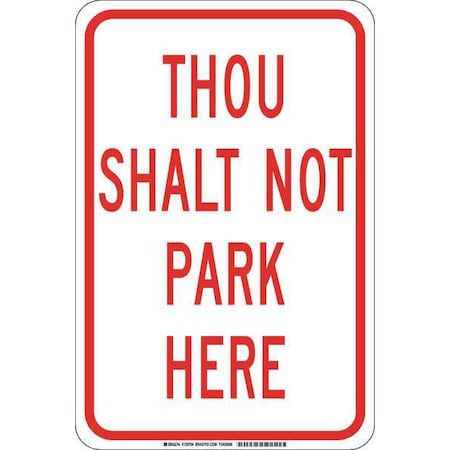Brady Traffic Sign, 18"H, 12"W, Polyester, 129704 129704