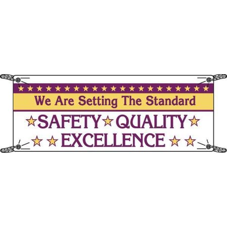 Brady Safety Banner, We Are Setting The Standard, 48 in H x, 120 in W, Polyethylene 106307
