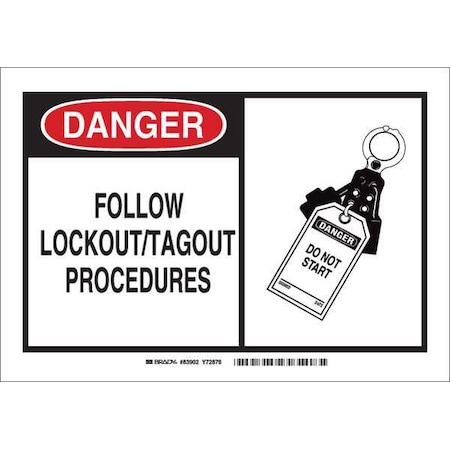 Brady Danger Sign, 7 in Height, 10 in Width, Fiberglass, Rectangle, English 62436