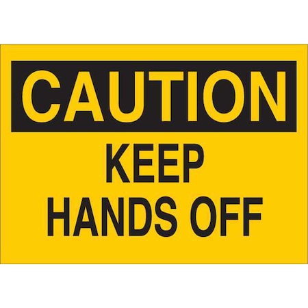 Brady Caution Sign, 10 in Height, 14 in Width, Fiberglass, Rectangle, English 70406