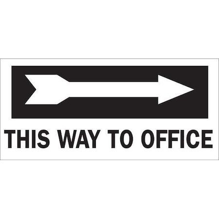 Brady This Way To Office, 14" W x 6-1/2" H, Rectangle, Fiberglass, 70550 70550