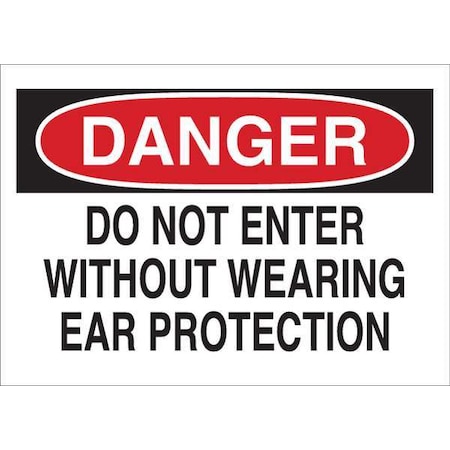 Brady Admittance Sign, 10 in Height, 14 in Width, Fiberglass, Rectangle, English 69105