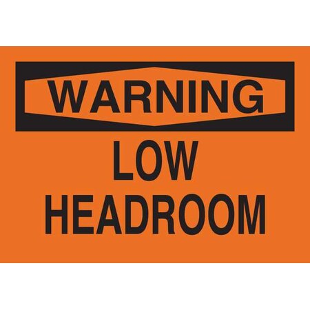 Brady Warning, Low Headroom, 10" W x 7" H, Rectangle, Aluminum, 42612 42612