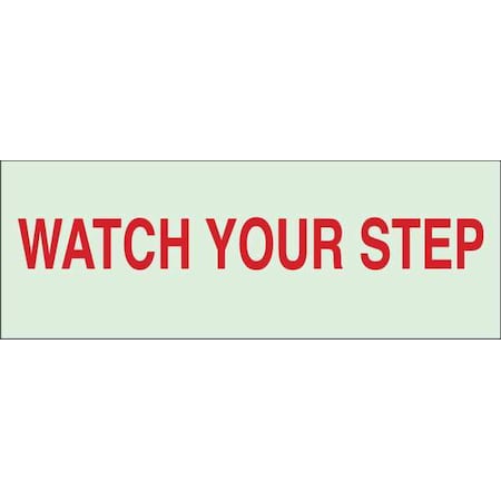 Brady No Header, Watch Your Step, 7" W x 2-1/2" H, Rectangle, Plastic 80048